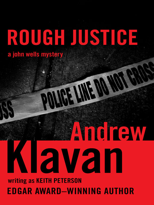 Title details for Rough Justice by Andrew Klavan - Available